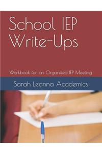 School IEP Write-Ups