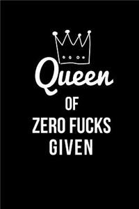 Queen of Zero Fucks Given