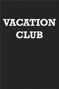 Vacation Club
