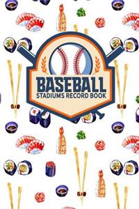 Baseball Stadiums Record Book