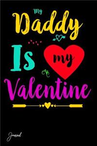 My Daddy Is My Valentine Journal