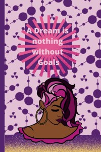 Goals and Dreams