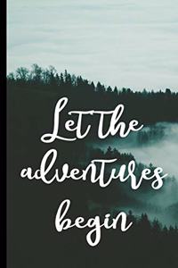 Let The Adventures Begin