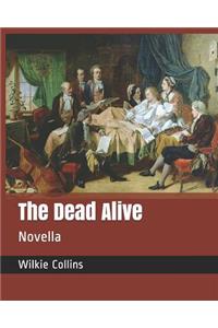 The Dead Alive