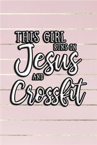 This Girl Runs on Jesus and Crossfit