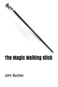 The Magic Walking Stick