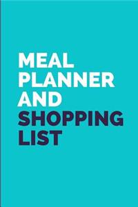 Meal Planner and Shopping List
