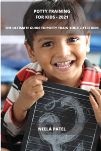 Potty Training for Kids 2021