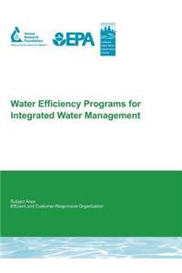 Water Efficiency Programs for Integrated Water Management