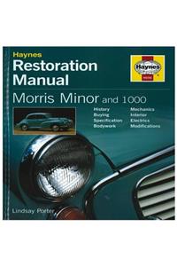 Morris Minor and 1000 Restoration Manual