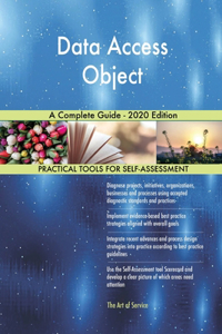 Data Access Object A Complete Guide - 2020 Edition