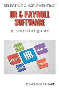 Selecting & Implementing HR & Payroll Software: A Practical Guide