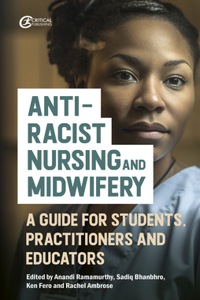 Anti-Racist Nursing and Midwifery