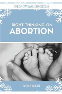 Right Thinking on Abortion