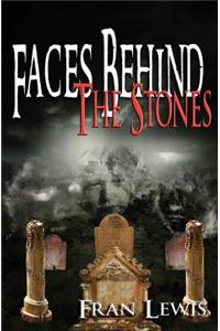 Faces Behind the Stones