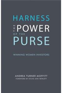 Harness the Power of the Purse: Winning Women Investors