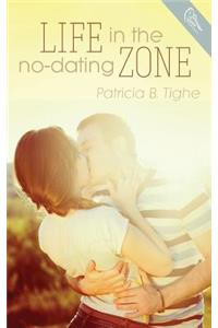 Life in the No-Dating Zone