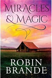 Miracles & Magic