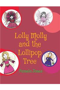 Lolly Molly and the Lollipop Tree