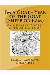 I'm a Goat - Year of the Sheep/Goat/Ram