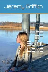 House On Spirit Lake