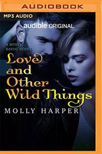 Love and Other Wild Things