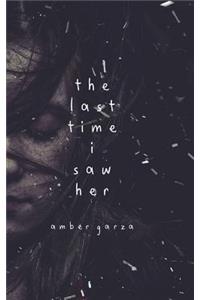 The Last Time I Saw Her