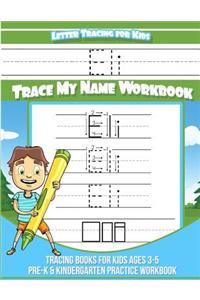 Letter Tracing for Kids Eli Trace My Name Workbook