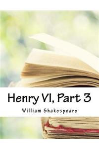 Henry VI, Part 3