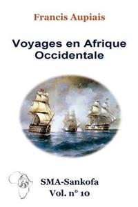 Voyages en Afrique Occidentale