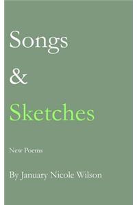 Songs & Sketches