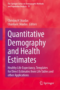 Quantitative Demography and Health Estimates