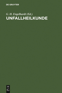 Unfallheilkunde