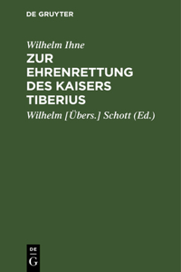 Zur Ehrenrettung Des Kaisers Tiberius