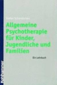 Allgemeine Psychotherapie Fur Kinder, Jugendliche Und Familien