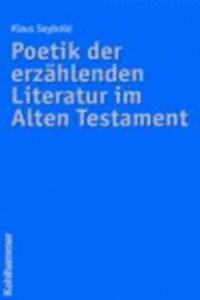 Poetik Der Erzahlenden Literatur Im Alten Testament