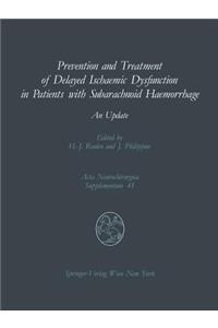 Prevention and Treatment of Delayed Ischaemic Dysfunction in Patients with Subarachnoid Haemorrhage