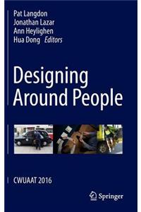 Designing Around People