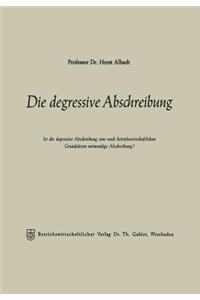 Die degressive Abschreibung
