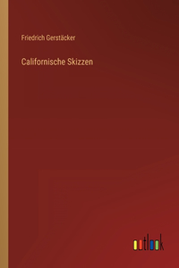 Californische Skizzen