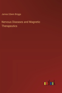 Nervous Diseases and Magnetic Therapeutics