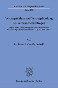 Vertragsschluss Und Vertragsbindung Bei Verbrauchervertragen