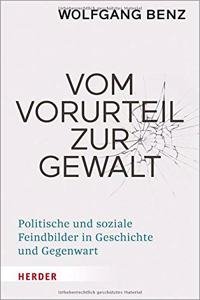 Vom Vorurteil Zur Gewalt