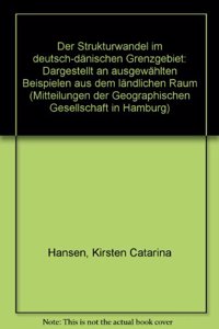 Der Strukturwandel Im Deutsch-Danischen Grenzgebiet