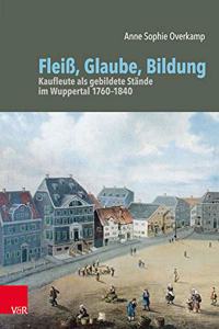 Fleiss, Glaube, Bildung