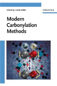 Modern Carbonylation Methods