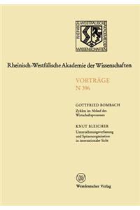 Zyklen im Ablauf des Wirtschaftsprozesses Mythos und Realität. Unternehmungsverfassung und Spitzenorganisation in internationaler Sicht