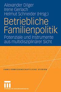 Betriebliche Familienpolitik