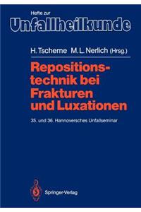 Repositionstechnik Bei Frakturen Und Luxationen