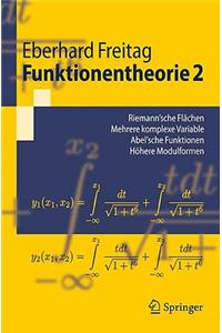 Funktionentheorie 2: Riemann'sche Flachen, Mehrere Komplexe Variable, Abel'sche Funktionen, Hohere Modulformen